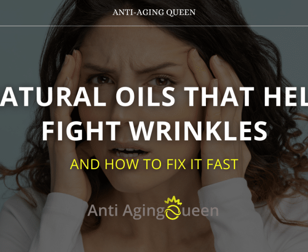 Natural Oils That Help Fight Wrinkles (And What to Avoid)