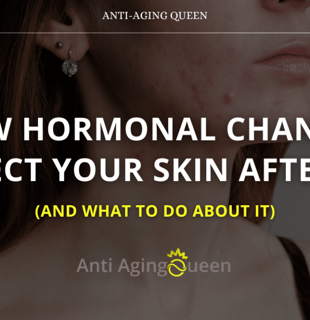 How Hormonal Changes Affect Your Skin After 30